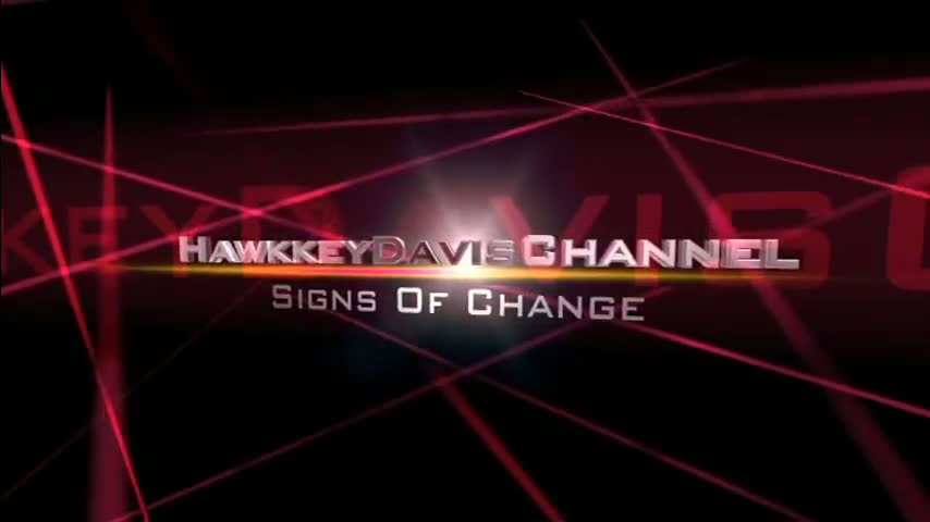 Hawkkeydavischannel-signs of change